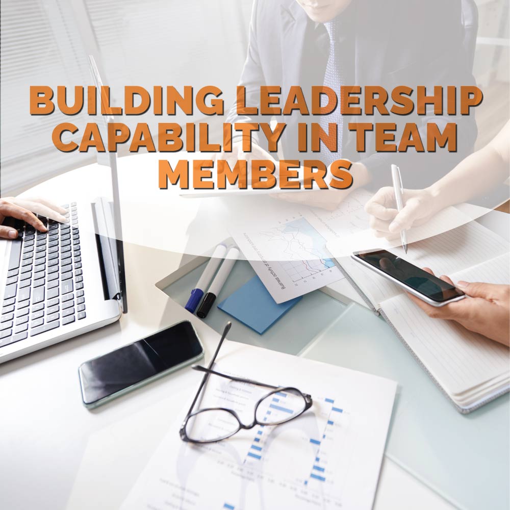 Building-leadership-capability-in-team-members Building Leadership Capability in Team Members