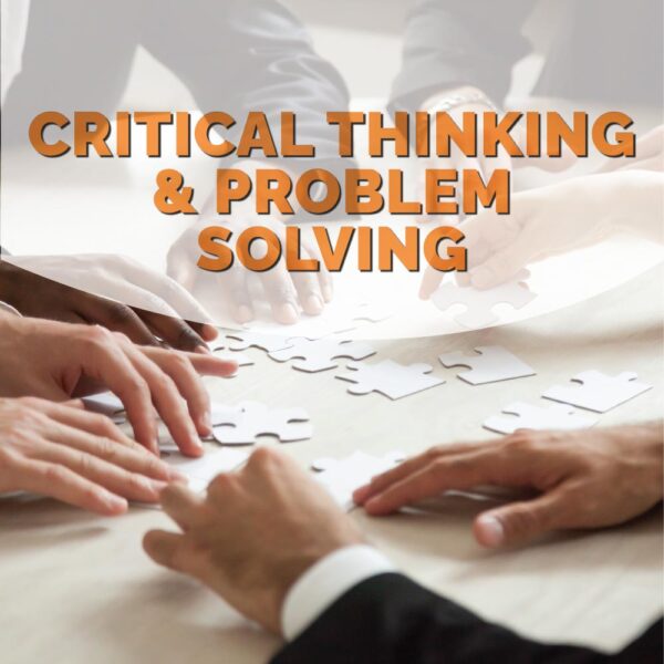 Critical Thinking and Problem Solving