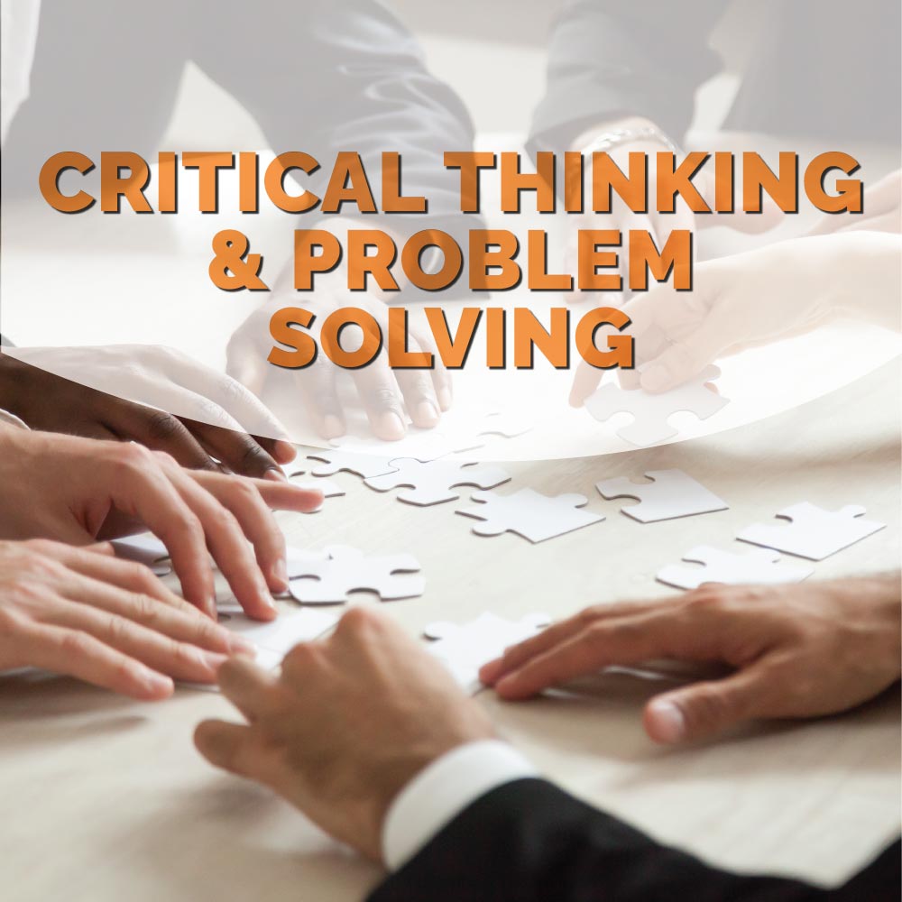 Critical-thinking-and-Problem-Solving Critical Thinking and Problem Solving