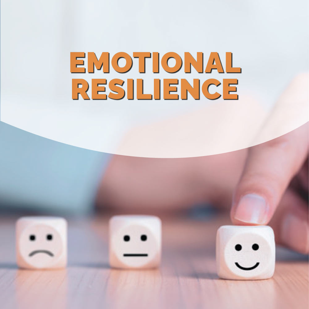 Emotional-resilience Emotional Resilience