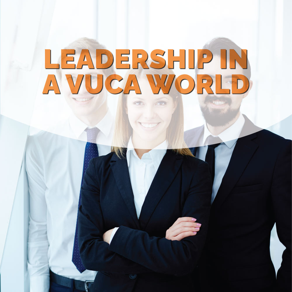 Leadership-in-a-VUCA-world Leadership in a VUCA world