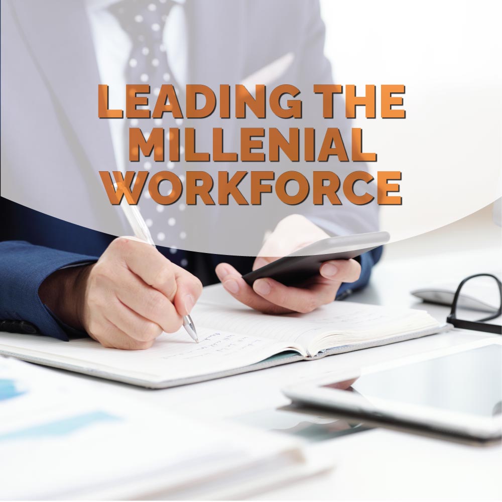 Leading-the-millenial-workforce Leading the Millennial Workforce