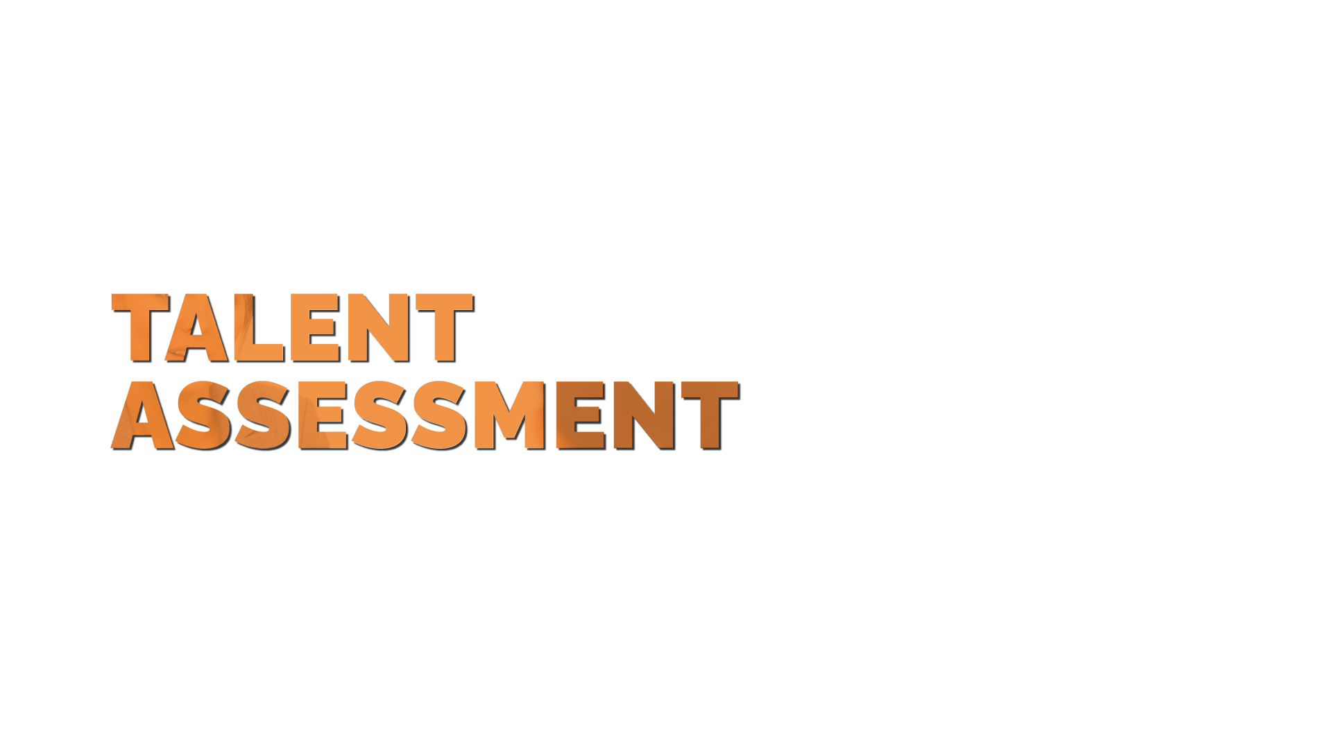 Talent Assessment