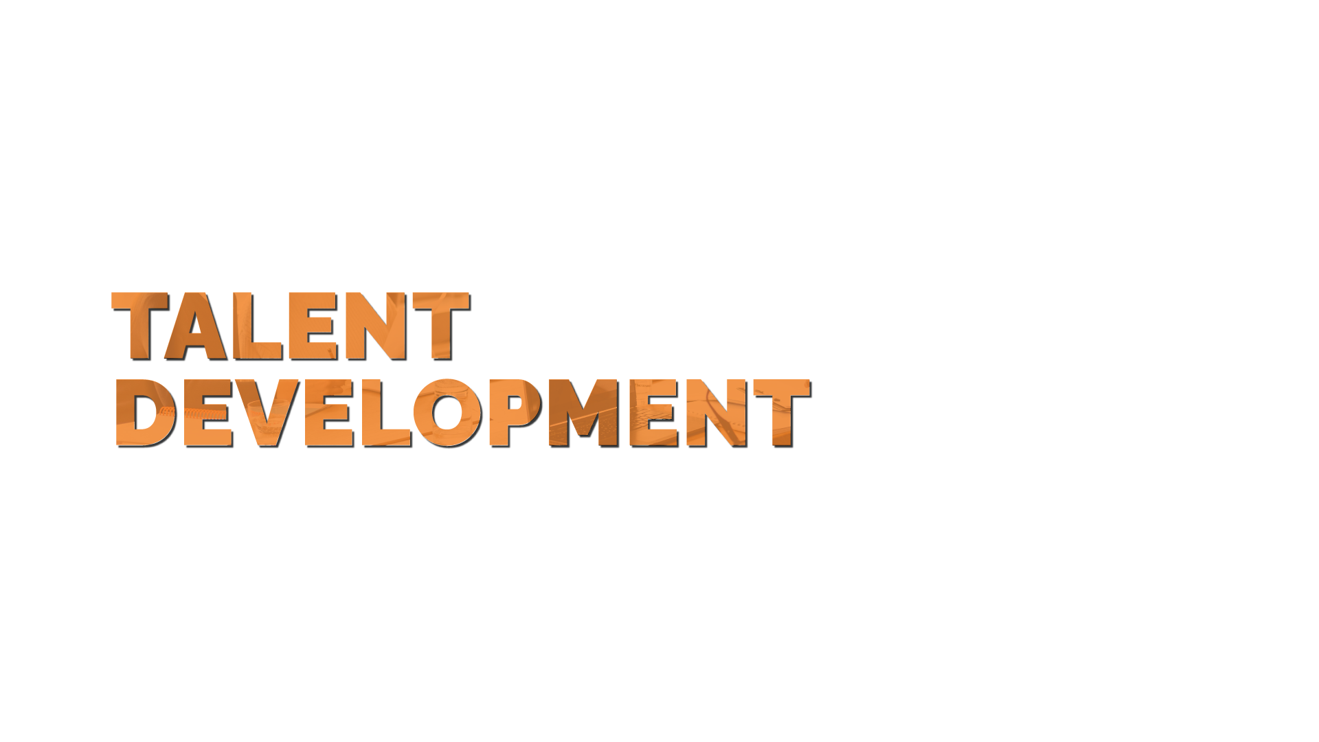 Talent Development