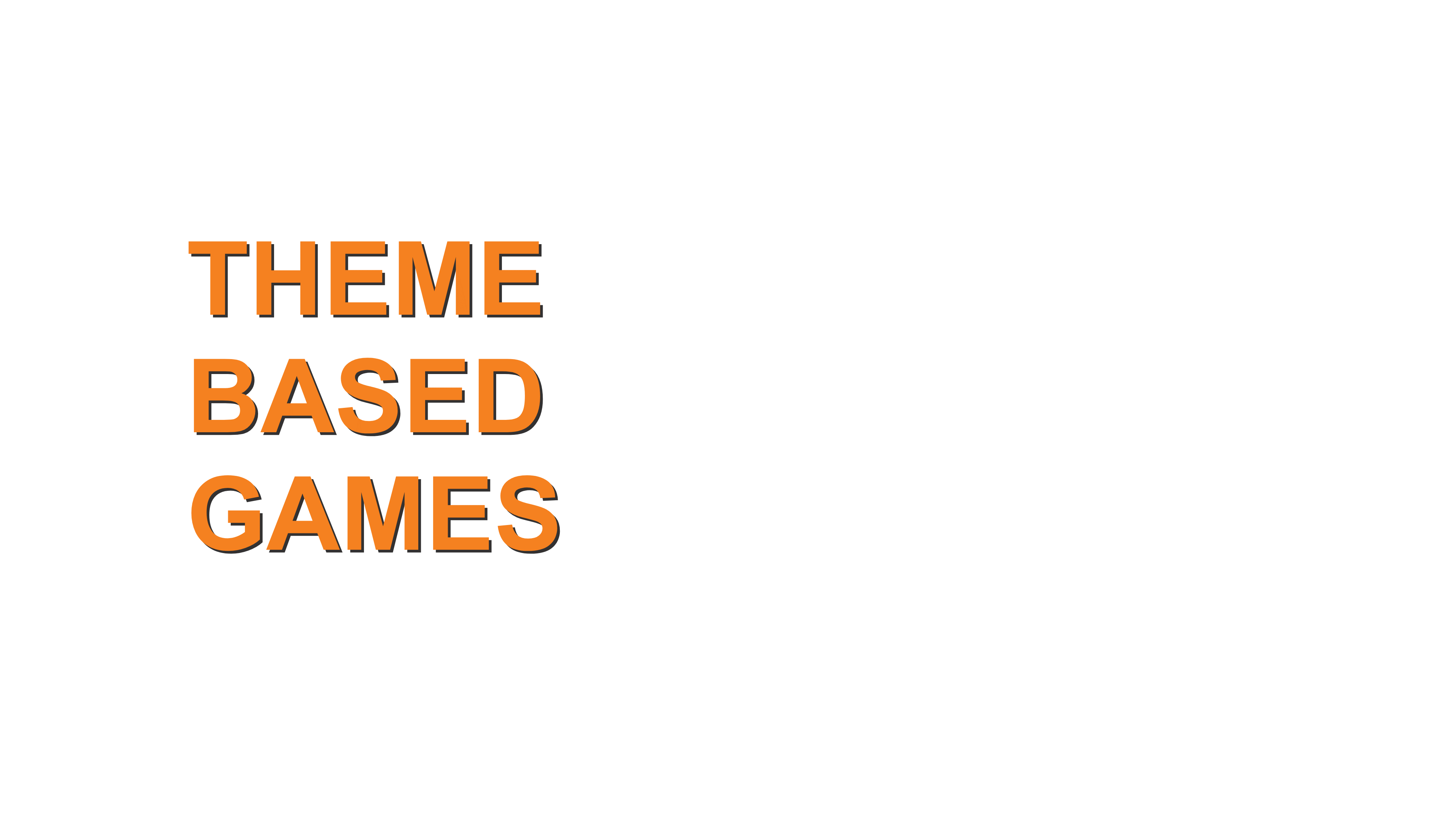 Theme Based Games Text